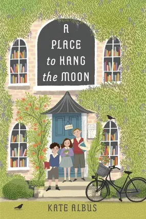 A Place to Hang the Moon by Kate Albus - Paperback