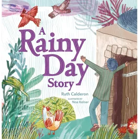 A Rainy Day Story Paperback A Picture Book By Ruth Calderon