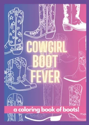 Cowgirl Boot Fever